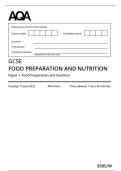 AQA MERGED QUESTION PAPER AND MARK SCHEME 2025 GCSE FOOD PREPARATION AND NUTRITION 8585&sol;W Paper 1 Food Preparation and Nutrition
