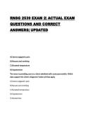 RNSG 2539 EXAM 2&vert; ACTUAL EXAM QUESTIONS AND CORRECT ANSWERS&vert; UPDATED
