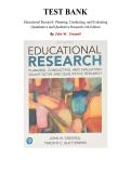 Test Bank for Educational Research&colon; Planning&comma; Conducting&comma; and Evaluating Quantitative and Qualitative Research 6th Edition by John W&period; Creswell&comma; Chapter 1-17 &vert; All Chapters