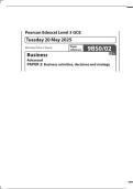 MERGED QUESTION PAPER AND MARK SCHEME 2025 Pearson Edexcel GCE A Level in Business &lpar;9BS0&rpar; Paper 02 Business activities&comma; decisions and strategy