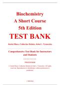Test Bank &ndash; Biochemistry&colon; A Short Course&comma; 5th Edition &ndash; Justin Hines&comma; Catherine Reinke&comma; & John L&period; Tymoczko &ndash; ISBN 9781319333638 &lpar;Full Chapters 1&ndash;41 Covered&rpar;