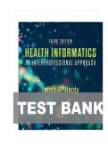 TEST BANK FOR Health Informatics&colon; An Interprofessional Approach 3rd Edition by Lynda R&period; Hardy ISBN&colon; 978-0323711968 COMPLETE GUIDE ALL CHAPTERS COVERED 100&percnt; VERIFIED A&plus; GRADE ASSURED&excl;&excl;&excl;&excl;NEW LATEST UPDATE&excl;&excl;&excl;&excl;