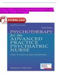 Test Bank for Psychotherapy for the Advanced Practice Psychiatric Nurse&colon; A How-To Guide for Evidence-Based Practice&comma; 3rd Edition by Kathleen Wheeler &vert; Chapters 1-24 &vert; Verified Questions & Answers with Clinical Rationales &vert; PMHNP & APRN Exam Prep 