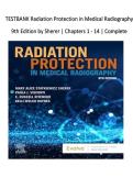 TESTBANK Radiation Protection in Medical Radiography 9th Edition by Sherer &vert; Chapters 1 - 14 &vert; Complete