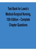 Test Bank for Lewis&rsquo;s Medical-Surgical Nursing&comma; 12th Edition &ndash; Complete Chapter Questions & Verified Answers &lpar;2026 Update&rpar;
