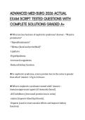 ADVANCED MED-SURG 2026 ACTUAL EXAM SCRIPT TESTED QUESTIONS WITH COMPLETE SOLUTIONS GRADED A&plus;