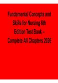 Test Bank for Fundamental Concepts and Skills for Nursing&comma; 6th Edition &ndash; Complete All Chapters &lpar;2026 Update&rpar;