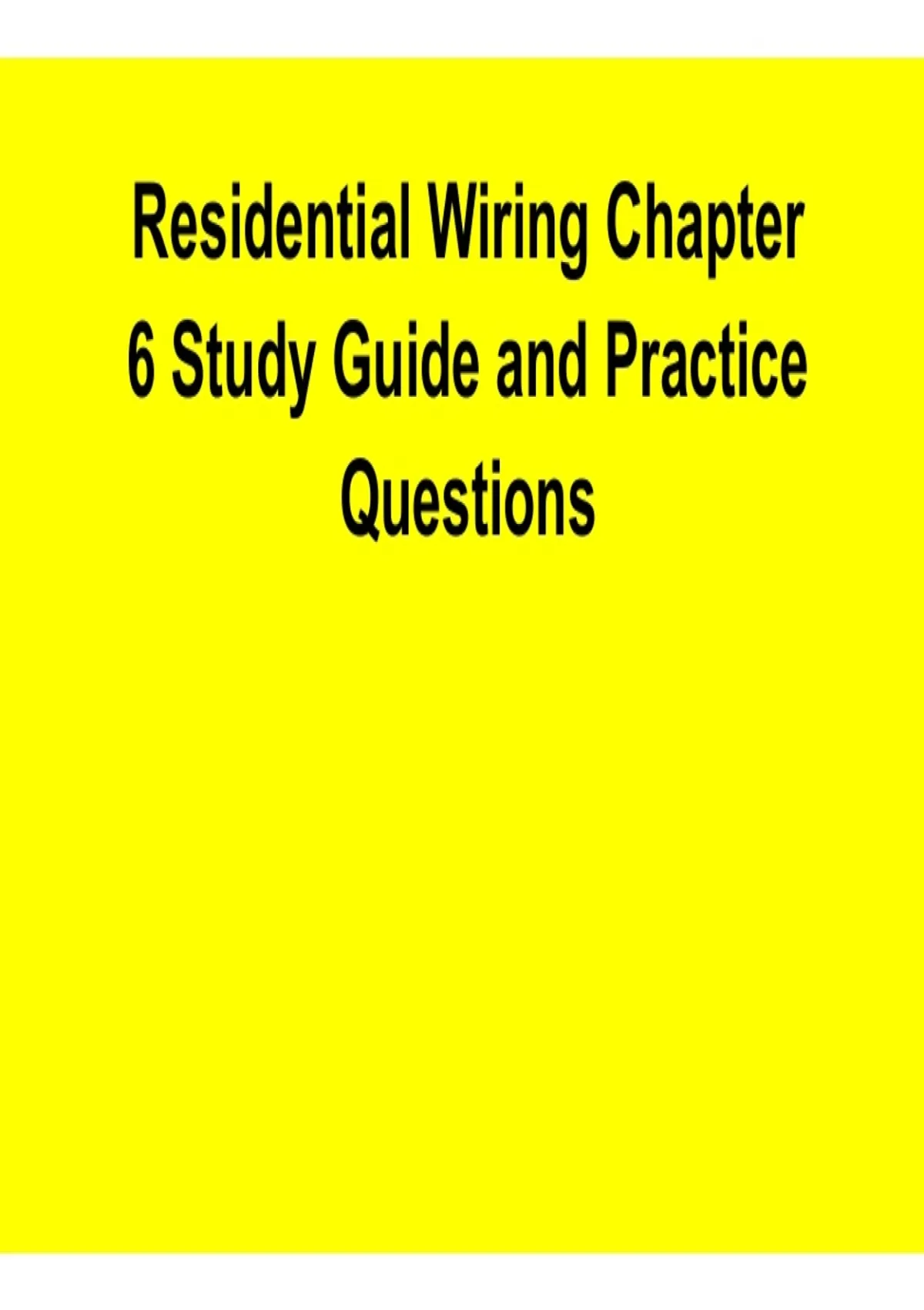 Study Wire Residential Wiring Chapter 6 – Study Guide and Practice Questions (2026 ...