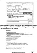 Pearson Edexcel Level 1&sol;Level 2 GCSE &lpar;9&ndash;1&rpar; Chinese 2025 &lpar;spoken Mandarin&sol;spoken Cantonese&rpar; PAPER 4&colon; Writing in Chinese Higher Tier 2025 VERIFIED QP AND MS