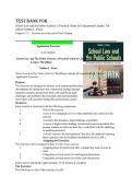 TEST BANK FOR School Law and the Public Schools&colon; A Practical Guide for Educational Leaders&comma; 7th edition Nathan L&period; Essex &vert;&vert; Chapter 1-13 &vert;&vert; Answers are at the end of Each Chapter&period;
