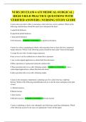 NURS 203 EXAM 4 ATI MEDICAL-SURGICAL &vert; HIGH-YIELD PRACTICE QUESTIONS WITH VERIFIED ANSWERS &vert; NURSING STUDY GUIDE