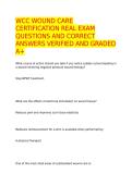 WCC WOUND CARE CERTIFICATION REAL EXAM QUESTIONS AND CORRECT ANSWERS VERIFIED AND GRADED A&plus;