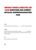 INDIANA FUNERAL DIRECTOR LAW EXAM QUESTIONS AND CORRECT DETAILED ANSWERS&vert;GUARANTEED PASS