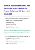 Healthcare Financial Reporting Practice Exam  Questions and Correct Answers &lpar;Verified  Answers&rpar; Plus Rationales 2026 Q&A &vert; Instant  Download Pdf