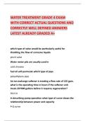 WATER TREATMENT GRADE 4 EXAM WITH CORRECT ACTUAL QUESTIONS AND CORRECTLY WELL DEFINED ANSWERS LATEST ALREADY GRADED A&plus;