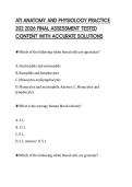 ATI ANATOMY AND PHYSIOLOGY PRACTICE 202 2026 FINAL ASSESSMENT TESTED CONTENT WITH ACCURATE SOLUTIONS