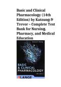 Test Bank Basic and Clinical Pharmacology 14th Edition 2026 ISBN 9781264266032 Katzung Trevor Complete Guide for Nursing Pharmacy Medical Education A&plus;