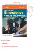 Test bank for Nancy Caroline's Emergency Care in the Streets &period; 9th Edition with test questions and answers graded A&plus;