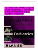 Test Bank for Current Diagnosis & Treatment Pediatrics&comma; 27th Edition by Maya Bunik&comma; William W&period; Hay Jr&period;&comma; Myron J&period; Levin & Mark J&period; Abzug &vert; Complete Chapters 1-46 &vert; Verified Questions & Answers  &vert; USMLE & Pediatric Board Prep 