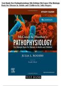Test Bank for McCance & Huether&rsquo;s Pathophysiology&colon; The Biologic Basis for Disease in Adults and Children&comma; 9th Edition by Julia Rogers &lpar;ISBN 9780323789875&rpar; &ndash; Complete Q&A Resource