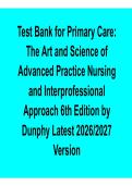 Test Bank for Primary Care&colon; The Art and Science of Advanced Practice Nursing &ndash; An Interprofessional Approach