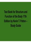 Test Bank for Structure and Function of the Body 17th Edition &ndash; Kevin T&period; Patton Study Guide &lpar;2026 Update&rpar;