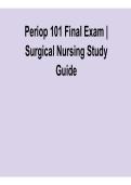 Periop 101 Final Exam Surgical Nursing Study Guide Questions and Answers 2025&sol; 2026