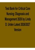 Test Bank Critical Care Nursing Diagnosis and Management 2026 by Linda D&period; Urden Latest Questions and Answers with Solution 2025&sol; 2026