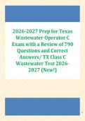 2026-2027 Prep for Texas  Wastewater Operator C  Exam with a Review of 790  Questions and Correct  Answers&sol; TX Class C  Wastewater Test 2026 2027 &lpar;New&excl;&rpar;  