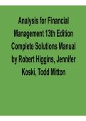 Analysis for Financial Management 13th Edition Complete Solutions Manual by Robert Higgins with Step-by-Step Answers 2026&sol; 2027