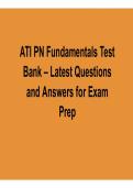 ATI PN Fundamentals Test Bank Latest Questions and Answers for Exam Prep with Solution 2025&sol; 2026