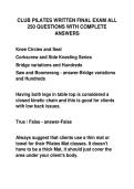 CLUB PILATES WRITTEN FINAL EXAM ALL  250 QUESTIONS WITH COMPLETE  ANSWERS 