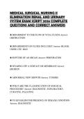 MEDICAL SURGICAL NURSING II ELIMINATION RENAL AND URINARY SYSTEM EXAM SCRIPT 2026 COMPLETE QUESTIONS AND CORRECT ANSWERS