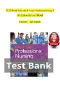 TEST BANK FOR Leddy & Pepper&rsquo;s Professional Nursing&comma; 10th Edition&comma; Chapters 1 - 22 Complete Guide&comma; by Lucy &vert; Questions With Verified Answers Latest Edition