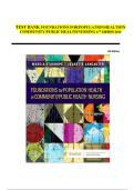 Test Bank - Foundations for Population Health in Community&Public Health Nursing&comma; 6th Edition &comma; Chapter 1-32