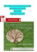 TEST BANK Communication in Nursing 8th Edition Julia Balzer Riley&vert;NEW  VERSION&vert;2026&sol;2027
