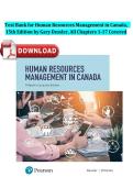 Test Bank for Human Resources Management in Canada&comma; 15th Edition by Gary Dessler&comma; All Chapters 1-17 Covered