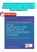 Test Bank for Psychotherapy for the Advanced Practice Psychiatric Nurse&colon; A How-To Guide for Evidence-Based Practice&comma; 3rd Edition&comma; by Kathleen Wheeler&comma; All Chapters 1-24