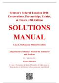 Solutions Manual - Pearson's Federal Taxation 2026&colon; Corporations&comma; Partnerships&comma; Estates&comma; & Trusts&comma; 39th Edition &ndash; Luke E&period; Richardson&comma; Mitchell Franklin &ndash; ISBN 9780135427910 &lpar;Chapters 1&ndash;15&rpar;
