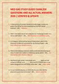 MED GAS STUDY GUIDE EXAM&comma;250  QUESTIONS AND ALL ACTUAL ANSWERS  2026 &vert; VERIFIED & UPDATE