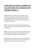LEWIS MEDICAL-SURGICAL NURSING FULL SOLUTION PAPER 2026 QUESTIONS WITH ANSWERS GRADED A&plus;