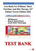 TEST BANK For Williams Basic Nutrition and Diet Therapy 16th Edition by Staci Nix&comma; All 23 Chapters Covered&comma; Verified Latest Edition