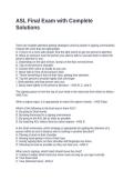 ASL Final Exam with Complete Solutions