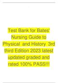 Bates Nursing Guide to Physical Examination and History Taking 3rd Edition Test Bank Latest Updated 2025&ndash;2026 Comprehensive Questions and Answers Resource for Nursing Students Mastering Patient Assessment Health History Clinical Examination Techniques and