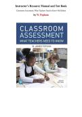 Instructor&rsquo;s Resource Manual and Test Bank  for Classroom Assessment&colon; What Teachers Need to Know&comma; 9th edition by W&period; Popham&comma; Chapter 1-16  &vert; All Chapters