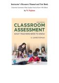 Instructor&rsquo;s Resource Manual and Test Bank  for Classroom Assessment&colon; What Teachers Need to Know&comma; 10th edition by W&period; Popham&comma; Chapter 1-16 &vert; All Chapters