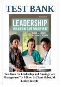 Test Bank Leadership and Nursing Care Management 7th Edition 2026 ISBN 9780323856592 Diane Huber M&period; Lindell Joseph Complete Guide A&plus;