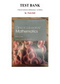 Test Bank for Clinical Laboratory Mathematics 1st Edition by Mark Ball&comma; Chapter 1-12 &vert; All Chapters