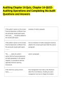 Auditing Chapter 16 Quiz&comma; Chapter 16-QUIZ Auditing Operations and Completing the Audit Questions and Answers