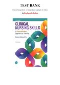 Test Bank for Clinical Nursing Skills&colon; A Concept-Based Approach&comma; 3rd edition by Barbara Callahan&comma; Chapter 1-16 &vert; All Chapters